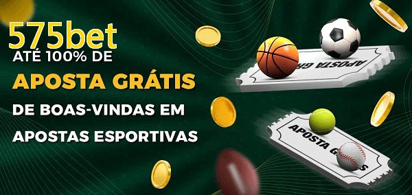 575betbet Ate 100% de Aposta Gratis
